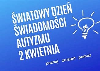 DZIEŃ ŚWIADOMOŚCI AUTYZMU